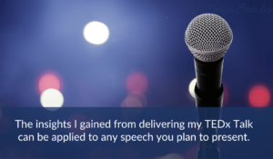 Feb 1 2025 - The insights I gained from delivering my TEDx Talk can be applied to any speech you plan to present